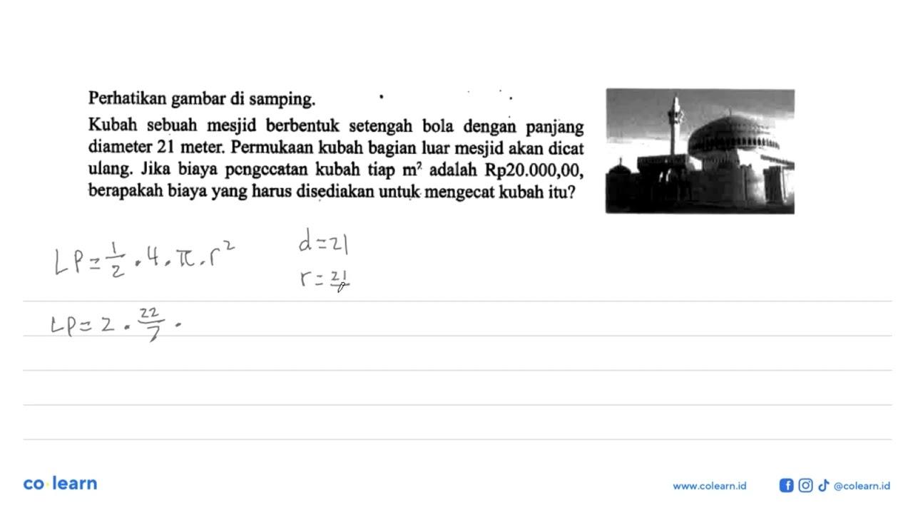 Perhatikan gambar di samping.Kubah sebuah mesjid berbentuk