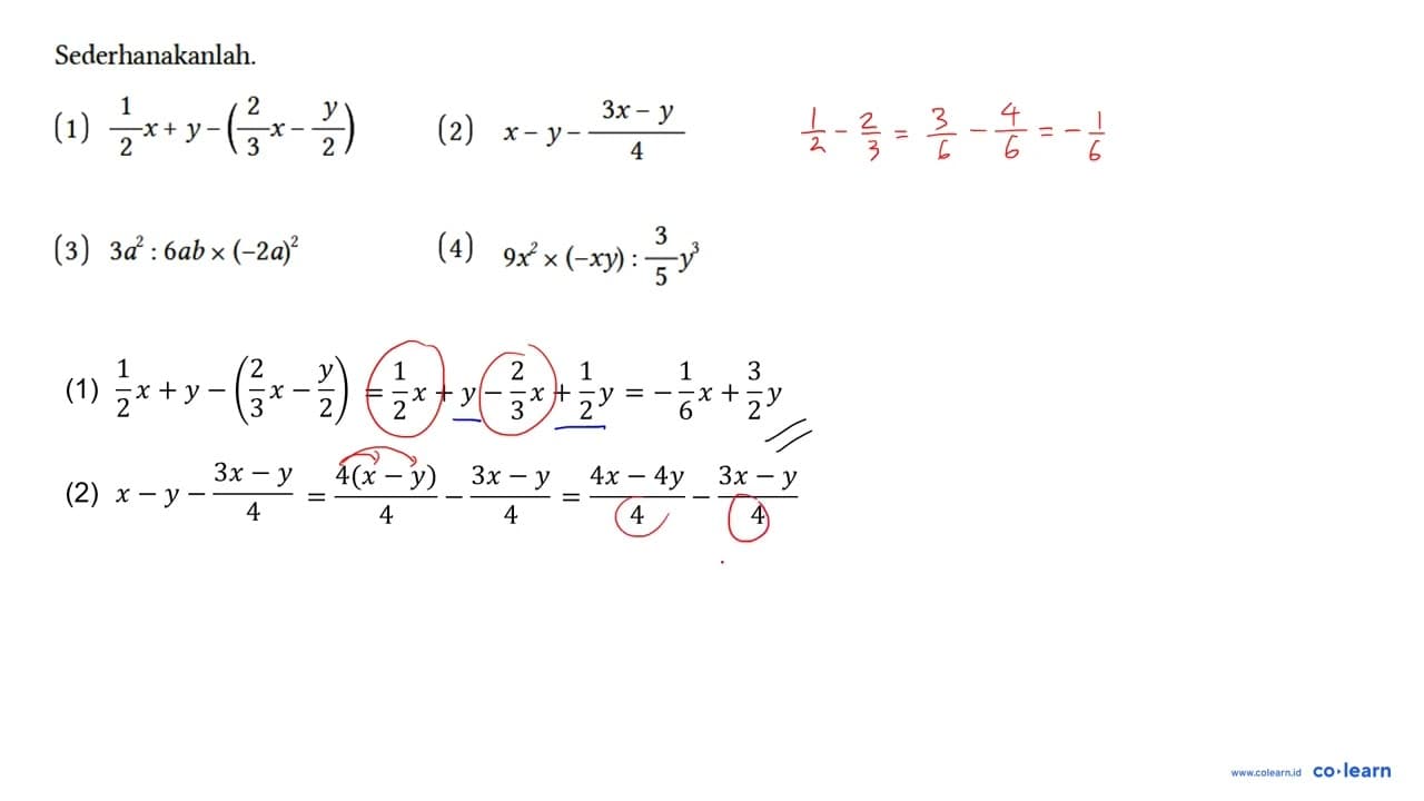 Sederhanakanlah. (1) 1/2 x + y - (2/3 x - y/2) (2) x - y -