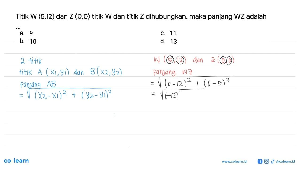 Titik W (5,12) dan Z (0,0) titik W dan titik Z dihubungkan,