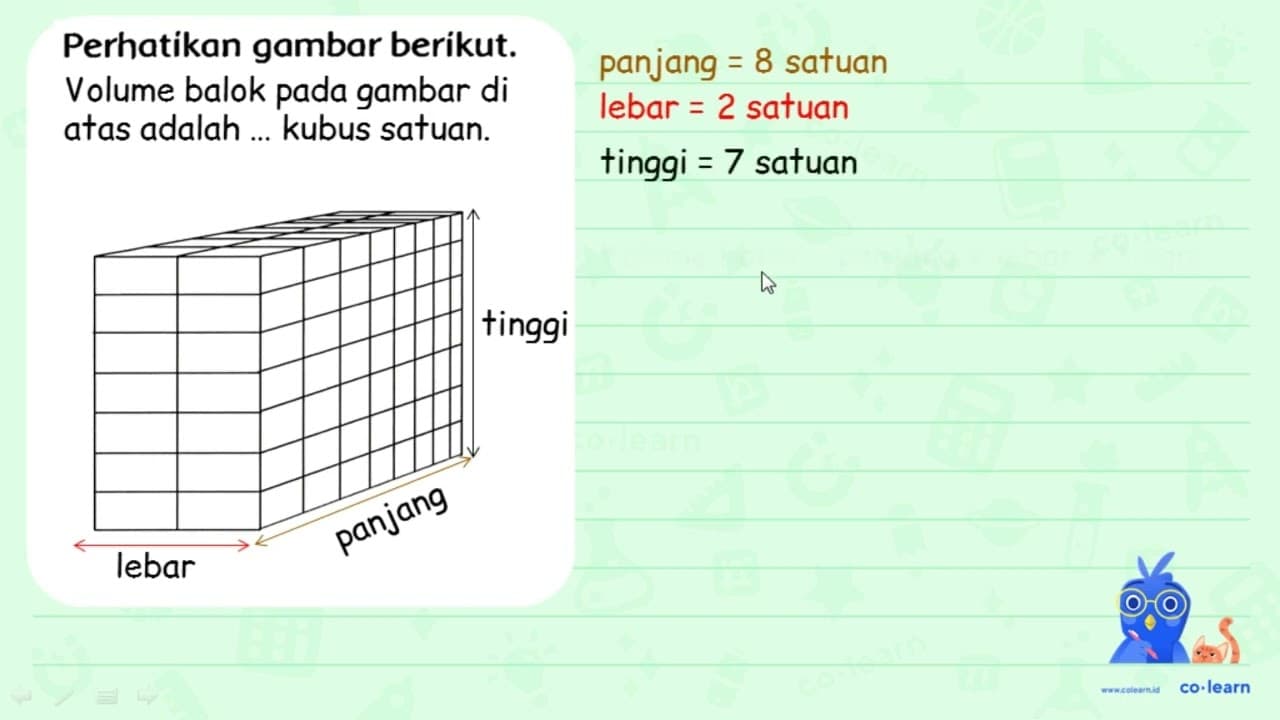 Perhatikan gambar berikut. Volume balok pada gambar di atas