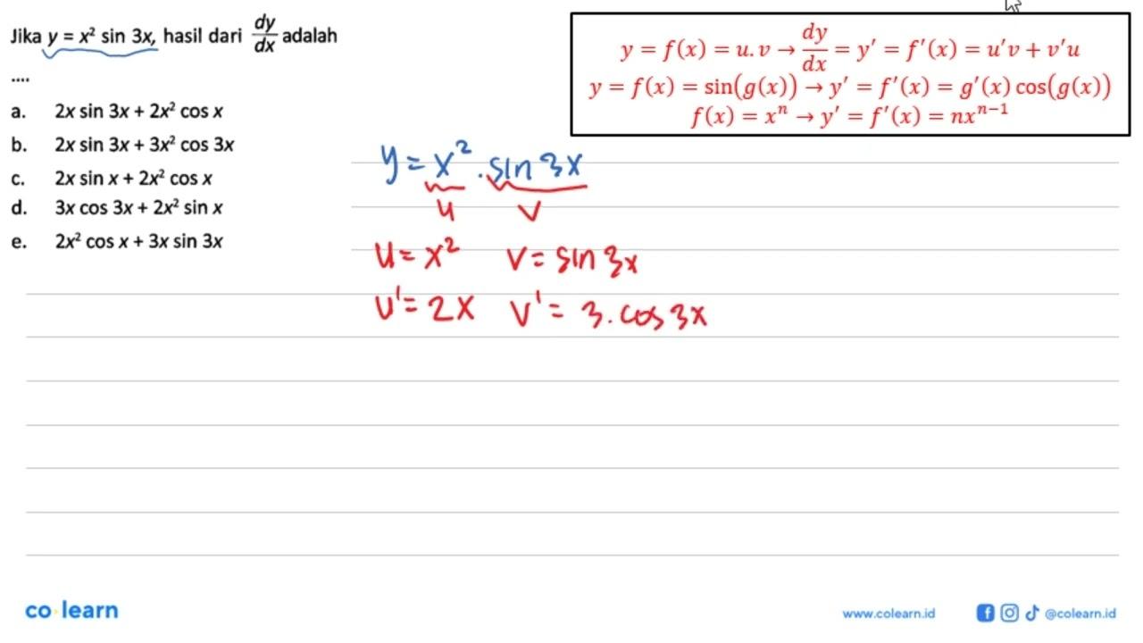 Jika y=x^2 sin 3x, hasil dari dy/dx adalah....