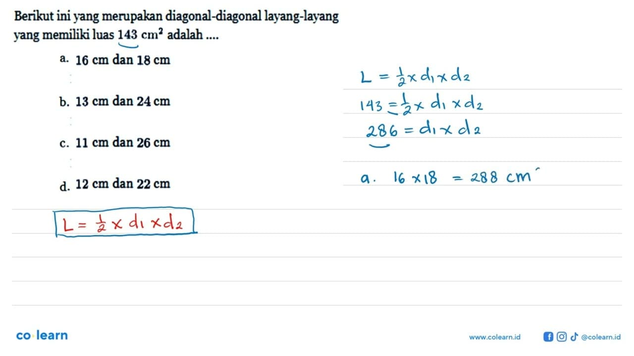 Berikut ini yang merupakan diagonal-diagonal layang-layang