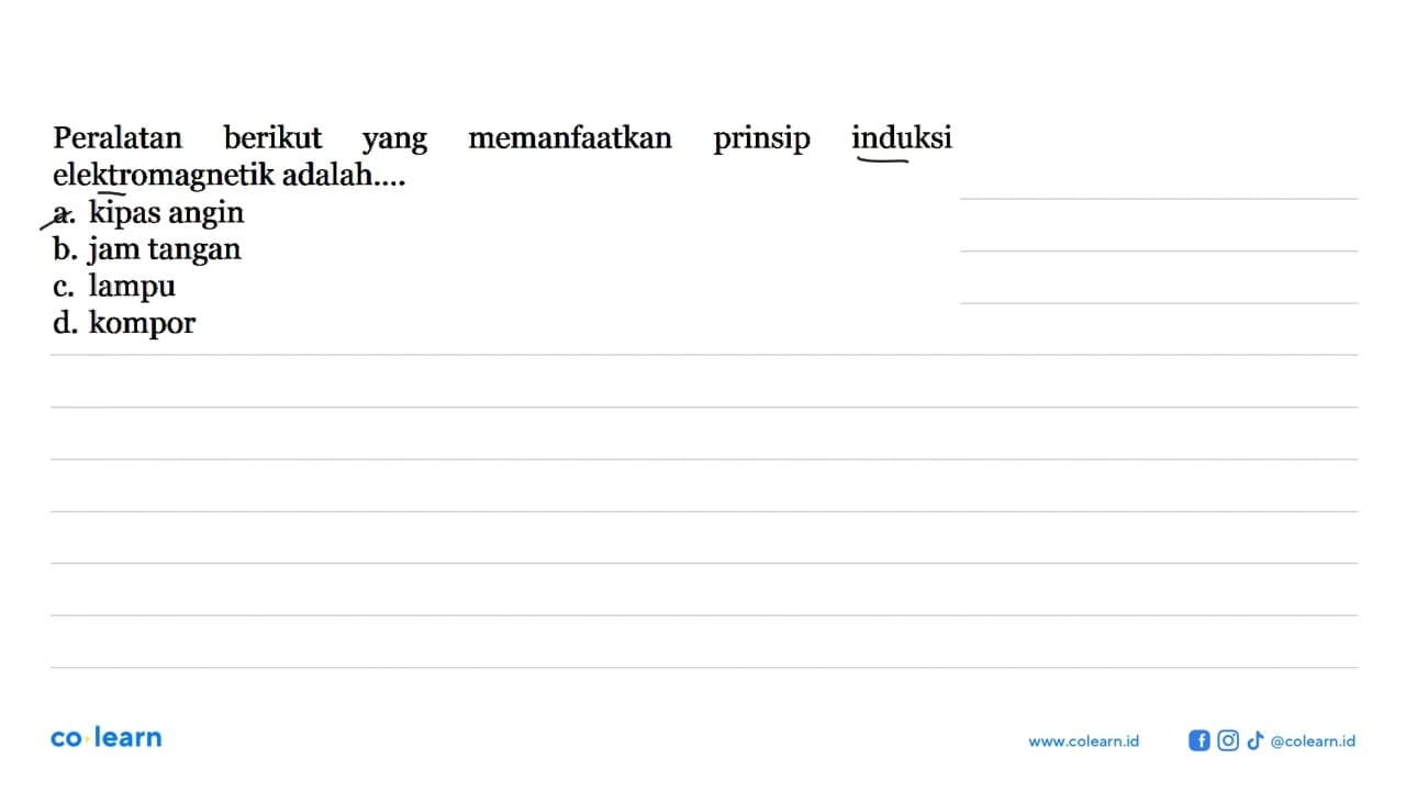 Peralatan berikut yang memanfaatkan prinsip induksi