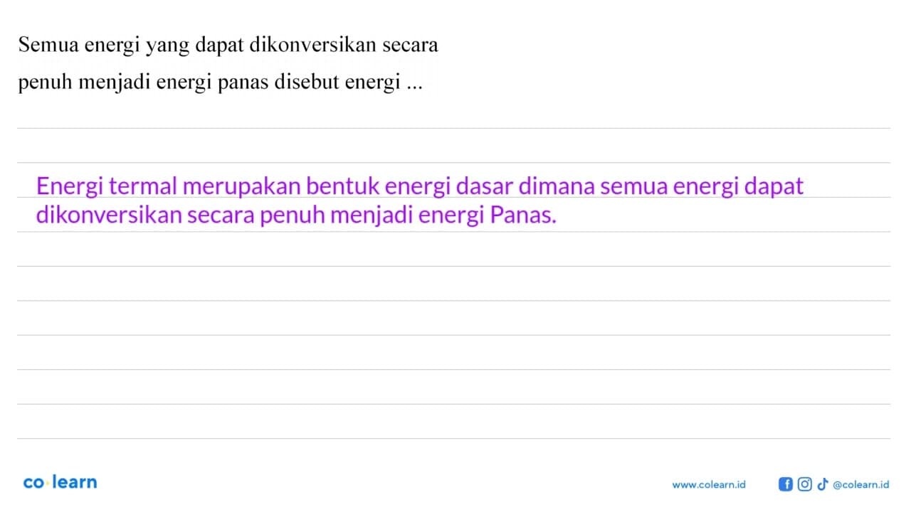 Semua energi yang dapat dikonversikan secara penuh menjadi