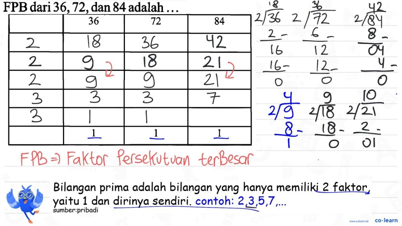 FPB dari 25,50 , dan 100 adalah ... 36 72 84 1 1 1