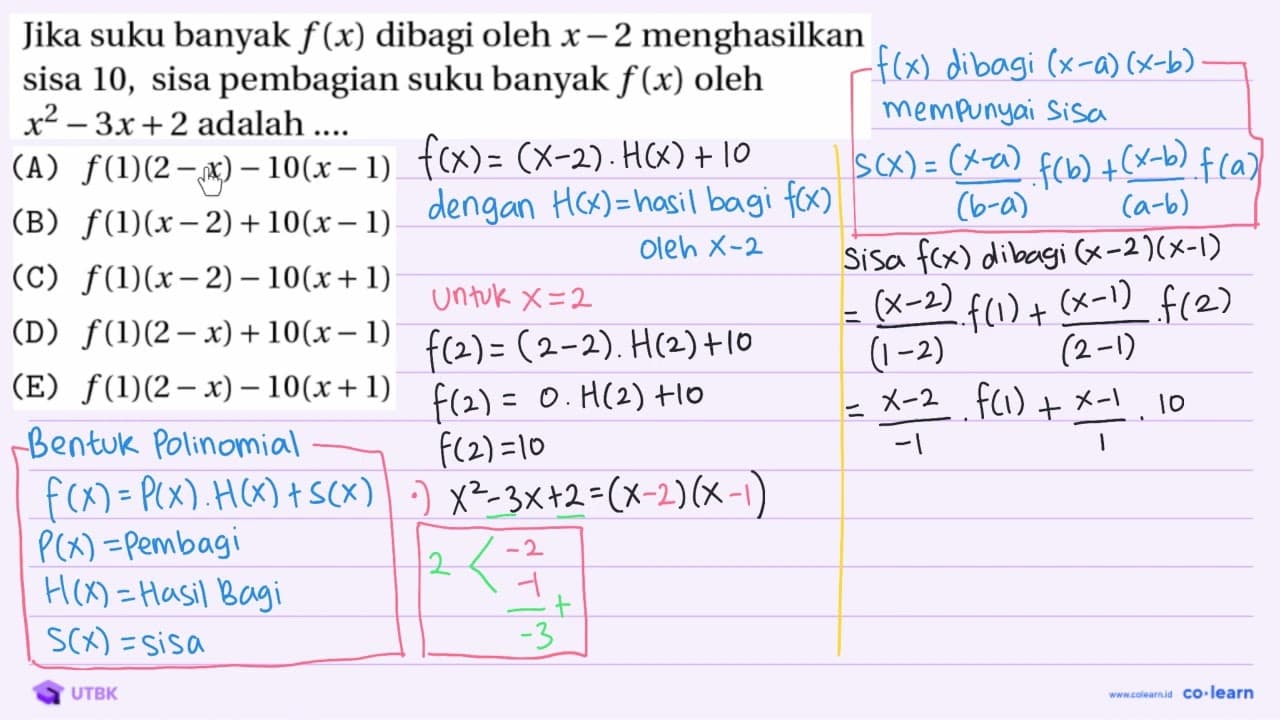 Jika suku banyak f(x) dibagi oleh x-2 menghasilkan sisa 10