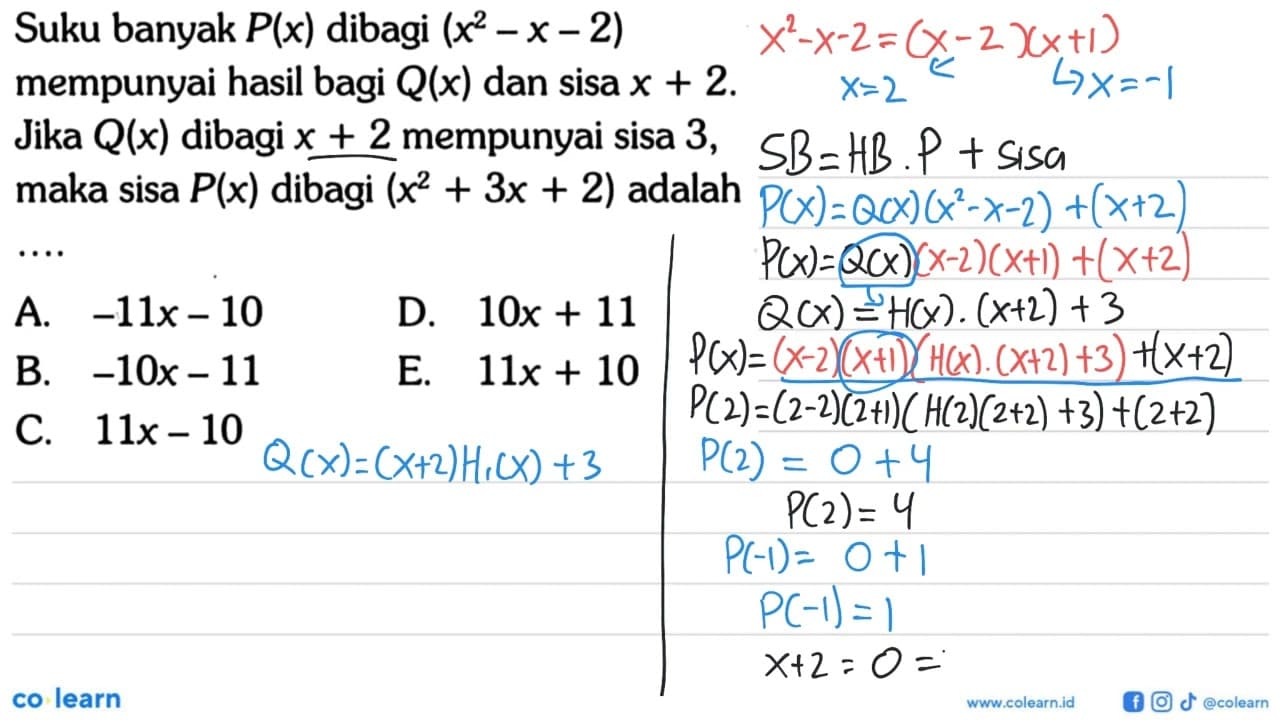 Suku banyak P(x) dibagi (x^2-x-2) mempunyai hasil bagi Q(x)