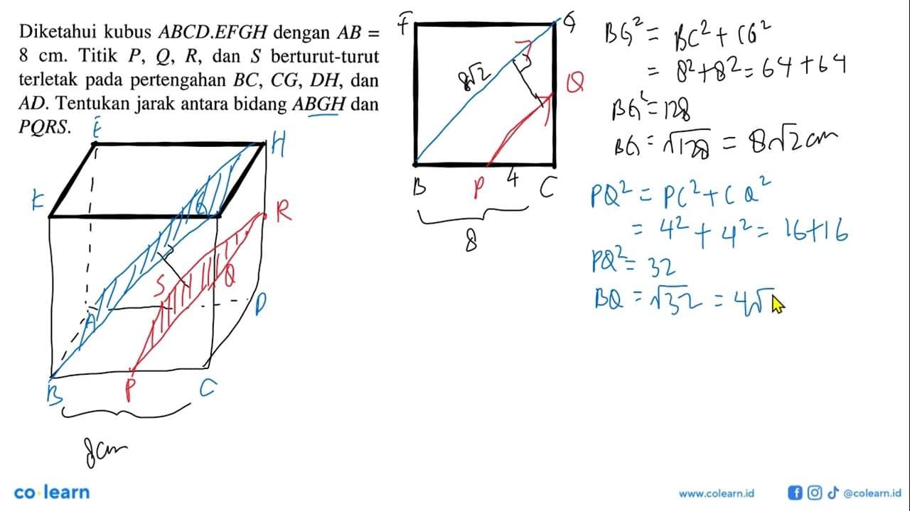 Diketahui kubus ABCD.EFGH dengan AB=8 cm. Titik P, Q, R,