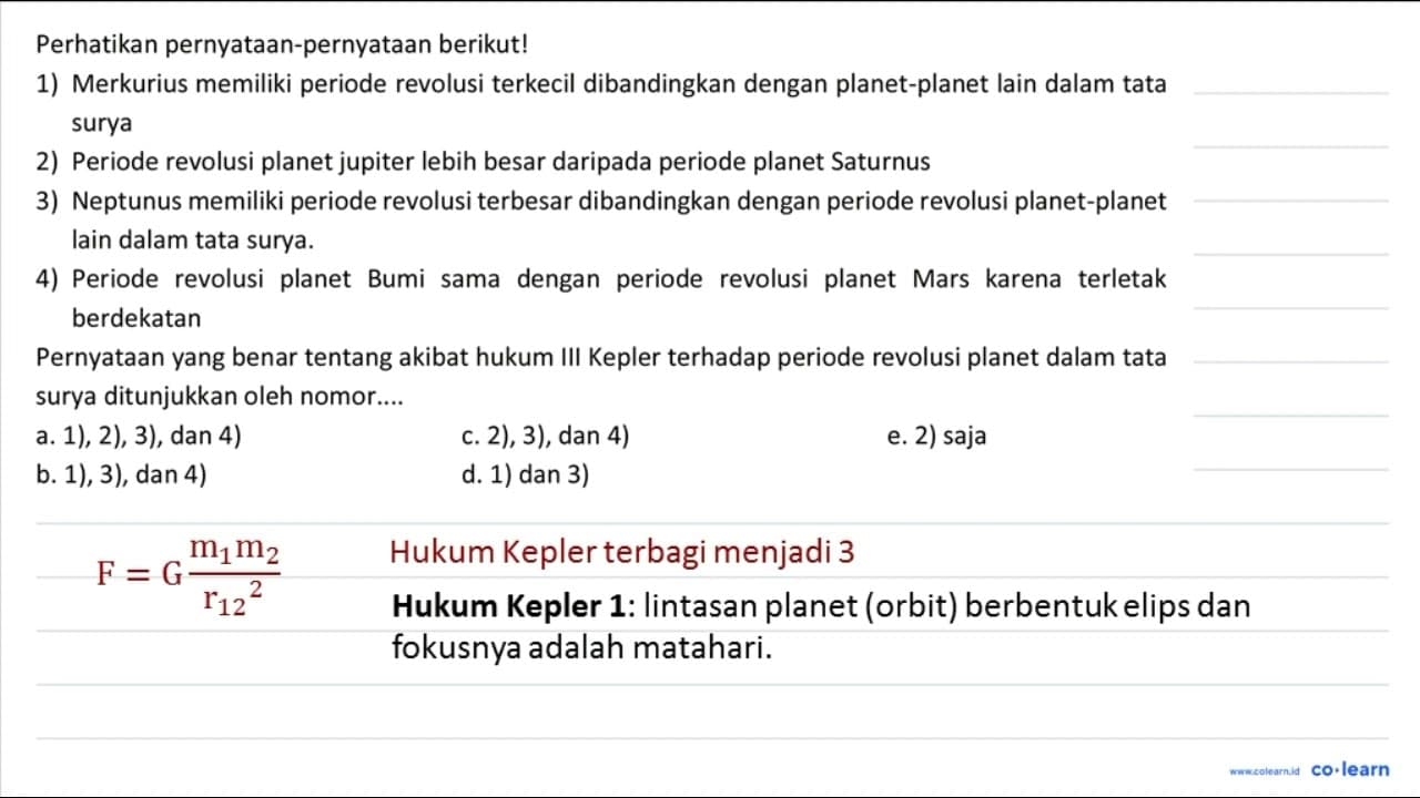 Perhatikan pernyataan-pernyataan berikut! 1) Merkurius