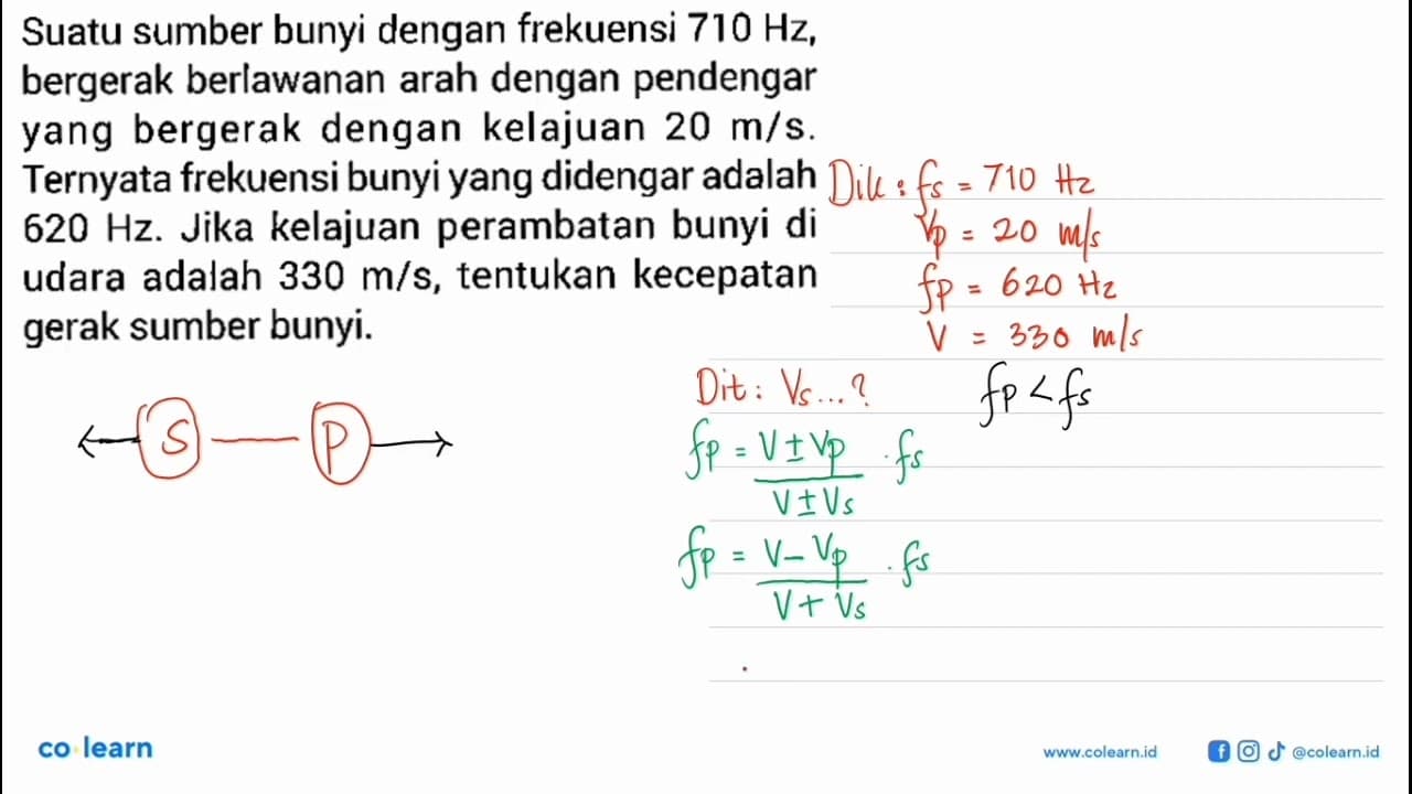 Suatu sumber bunyi dengan frekuensi 710 Hz, bergerak