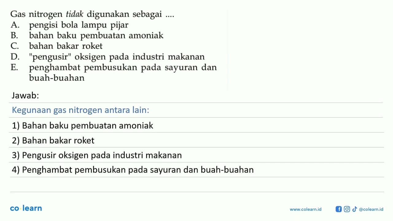 Gas nitrogen tidak digunakan sebagai .... A. pengisi bola