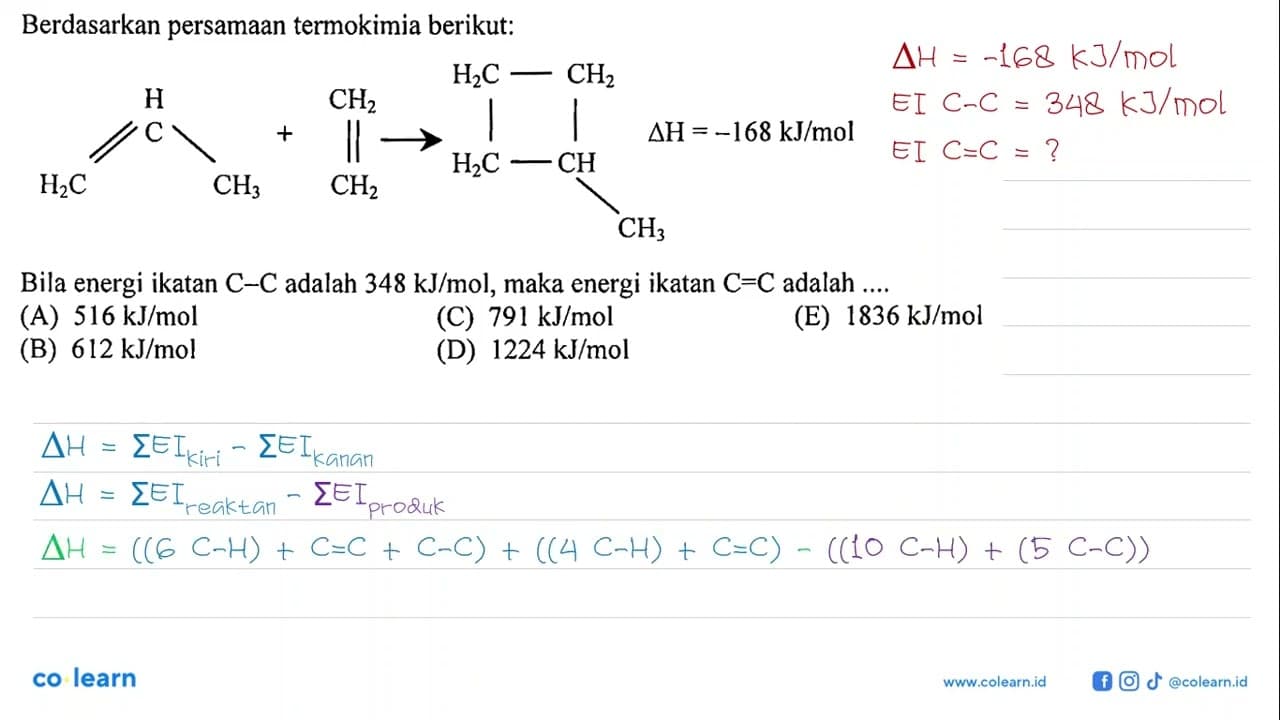 Berdasarkan persamaan termokimia berikut: C H H2C CH3 + CH2