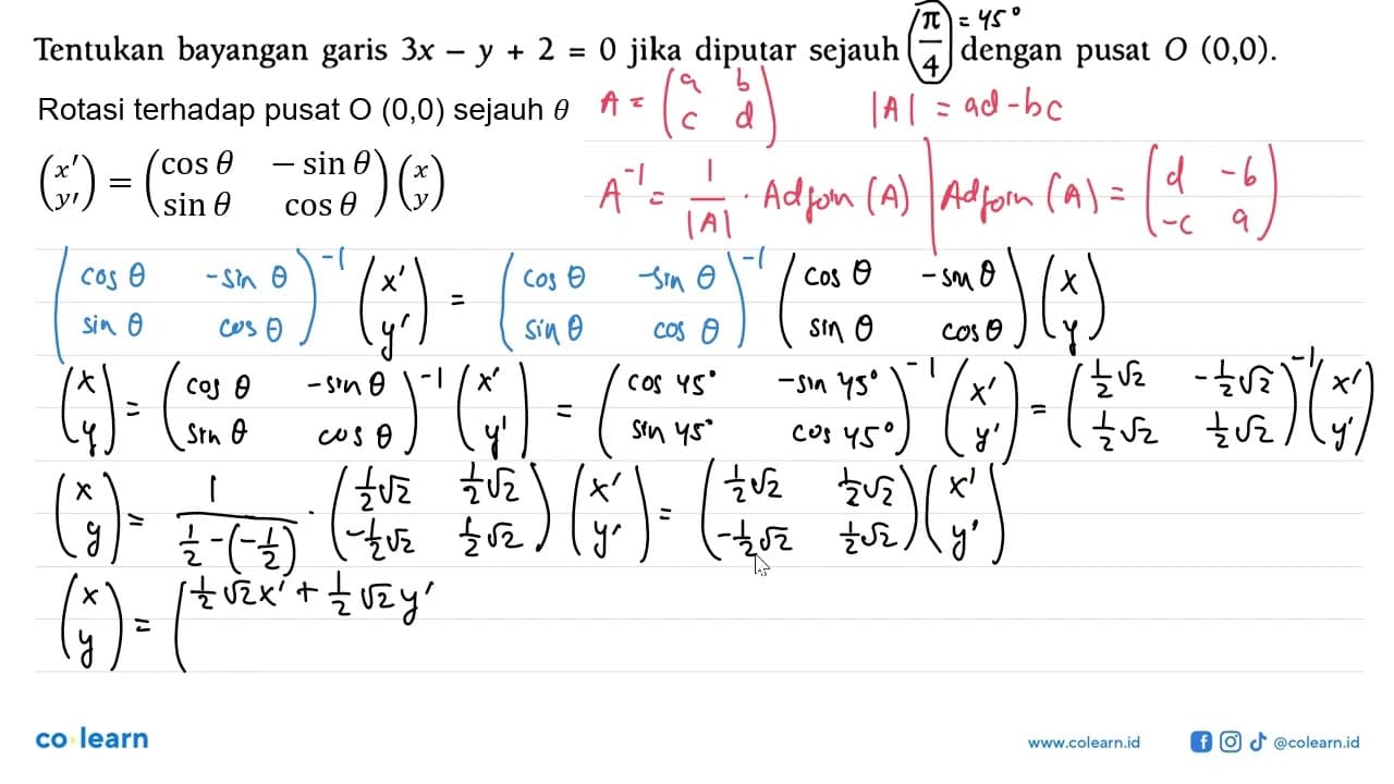 Tentukan bayangan garis 3x - y + 2 = 0 jika diputar sejauh