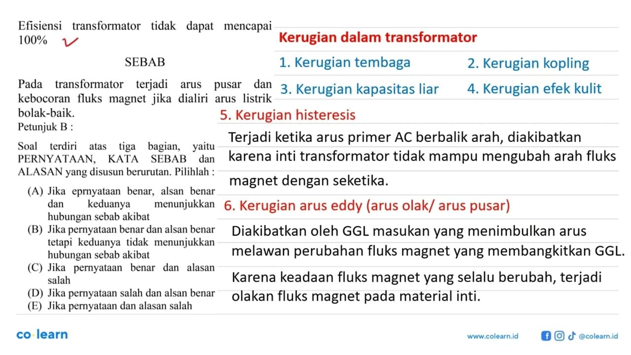 Efisiensi transformator tidak dapat mencapai 100% SEBAB