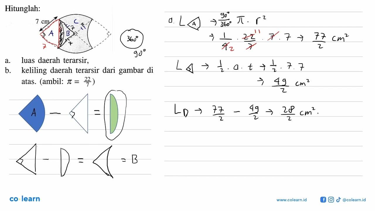 Hitunglah: 7 cma. luas daerah terarsir,b. keliling daerah