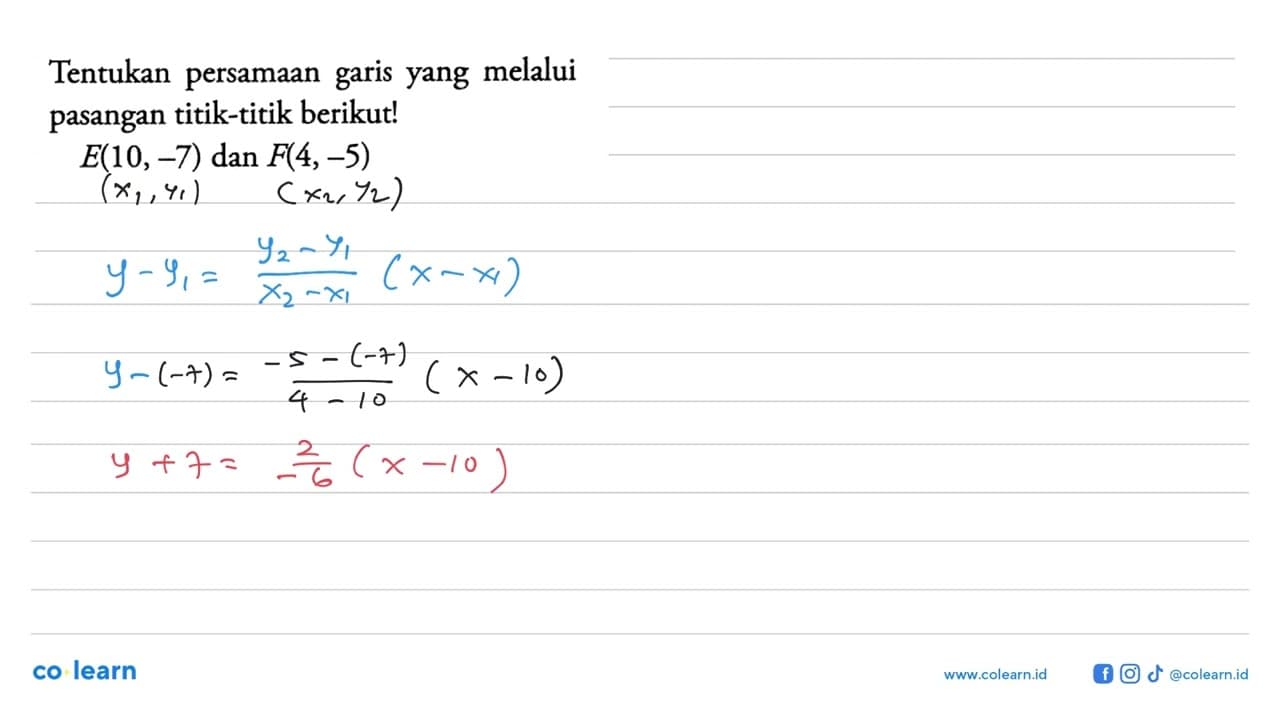 Tentukan persamaan yang melalui garis pasangan titik-titik