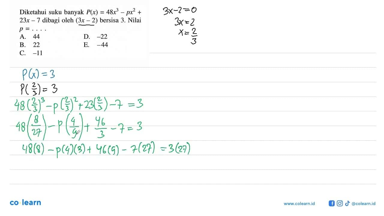 Diketahui suku banyak P(x)=48x^3-px^2+23x-7 dibagi oleh