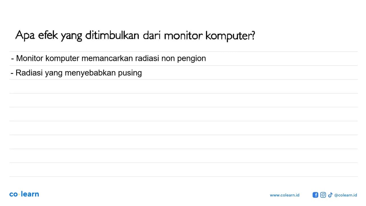 Apa efek yang ditimbulkan dari monitor komputer?