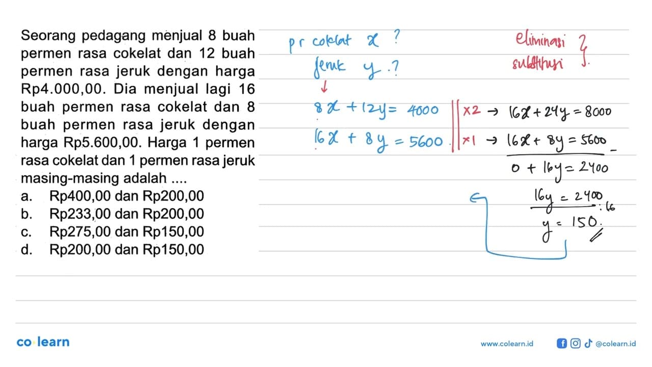 Seorang pedagang menjual 8 buah permen rasa cokelat dan 12