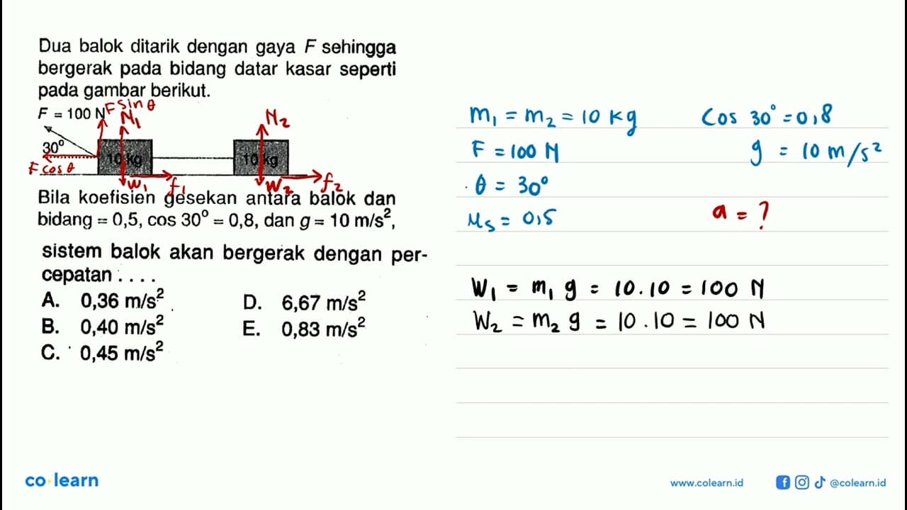 Dua balok ditarik dengan gaya F sehingga bergerak pada