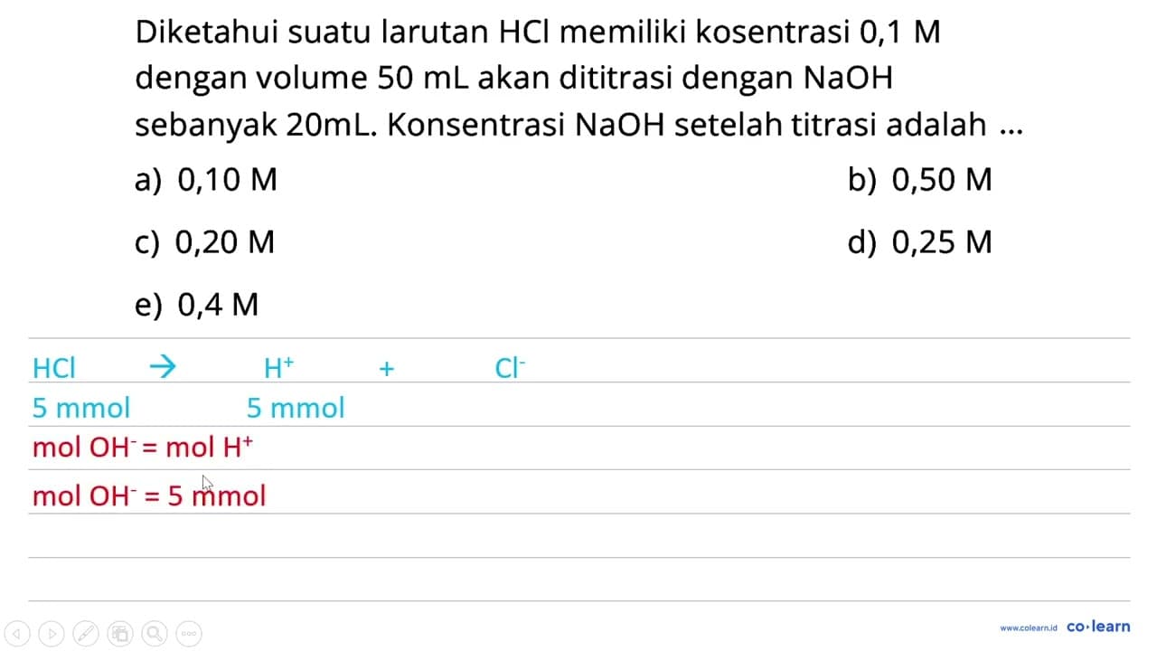 Diketahui suatu larutan HCl memiliki kosentrasi 0,1 M