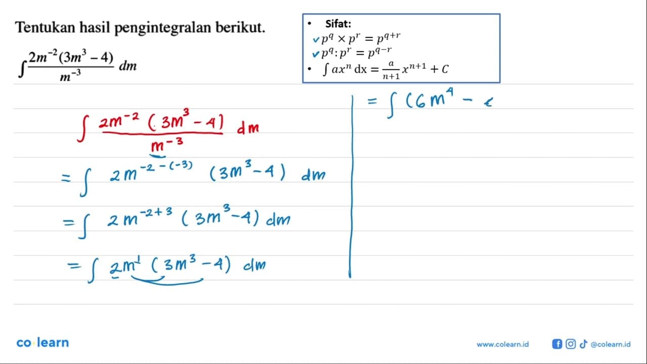 Tentukan hasil pengintegralan berikut. integral (2 m^(-2)(3