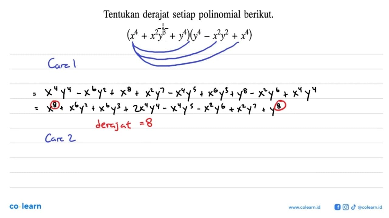 Tentukan derajat setiap polinomial berikut. (x^4+x^2