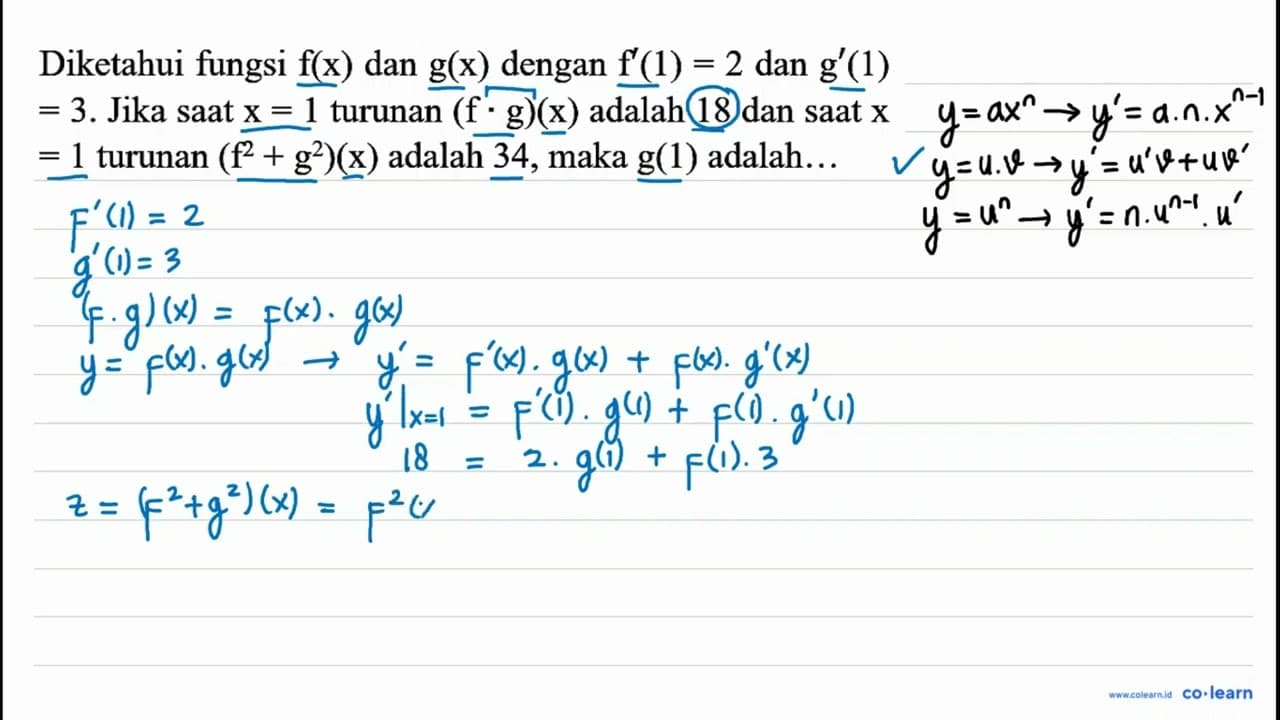 Diketahui fungsi f(x) dan g(x) dengan f'(1)=2 dan g'(1) =3