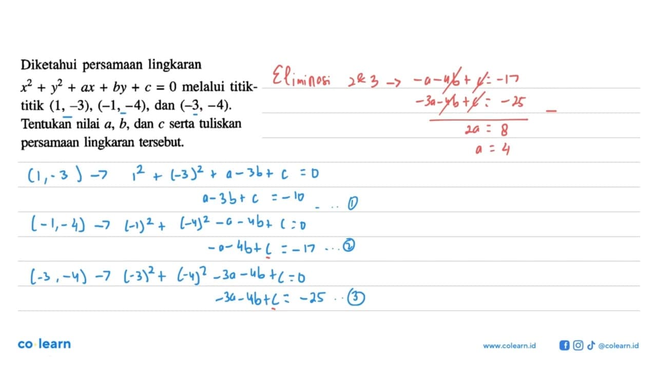 Diketahui persamaan lingkaran x^2+y^2+ax+by+c=0 melalui