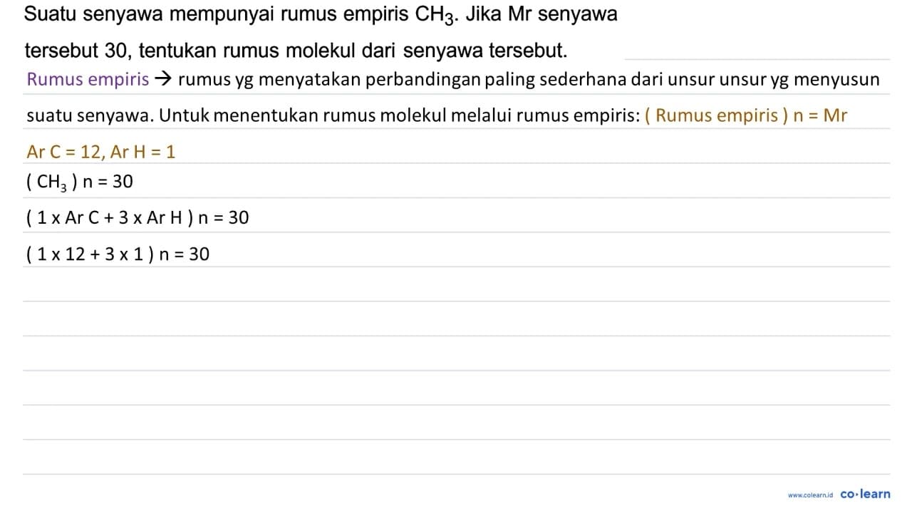 Suatu senyawa mempunyai rumus empiris CH_(3) . Jika Mr