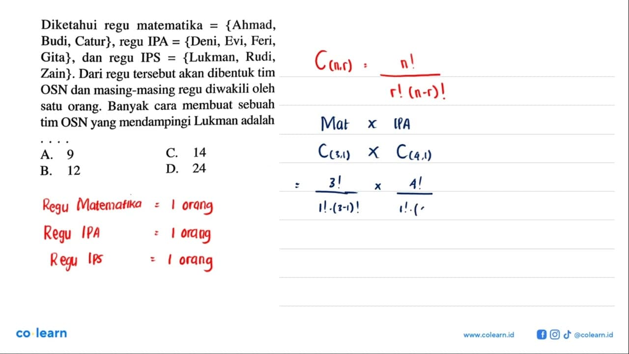 Diketahui regu matematika = {Ahmad, Budi, Catur}, regu IPA