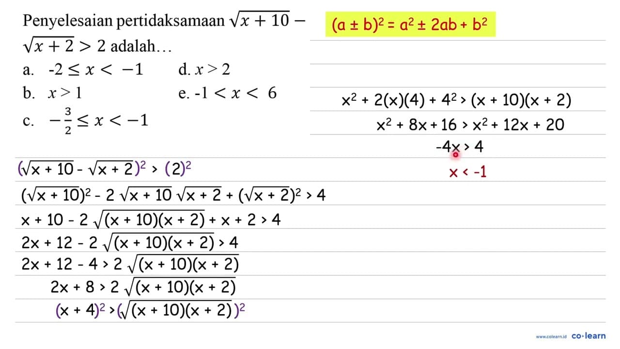 Penyelesaian pertidaksamaan akar(x + 10) - akar(x + 2) > 2