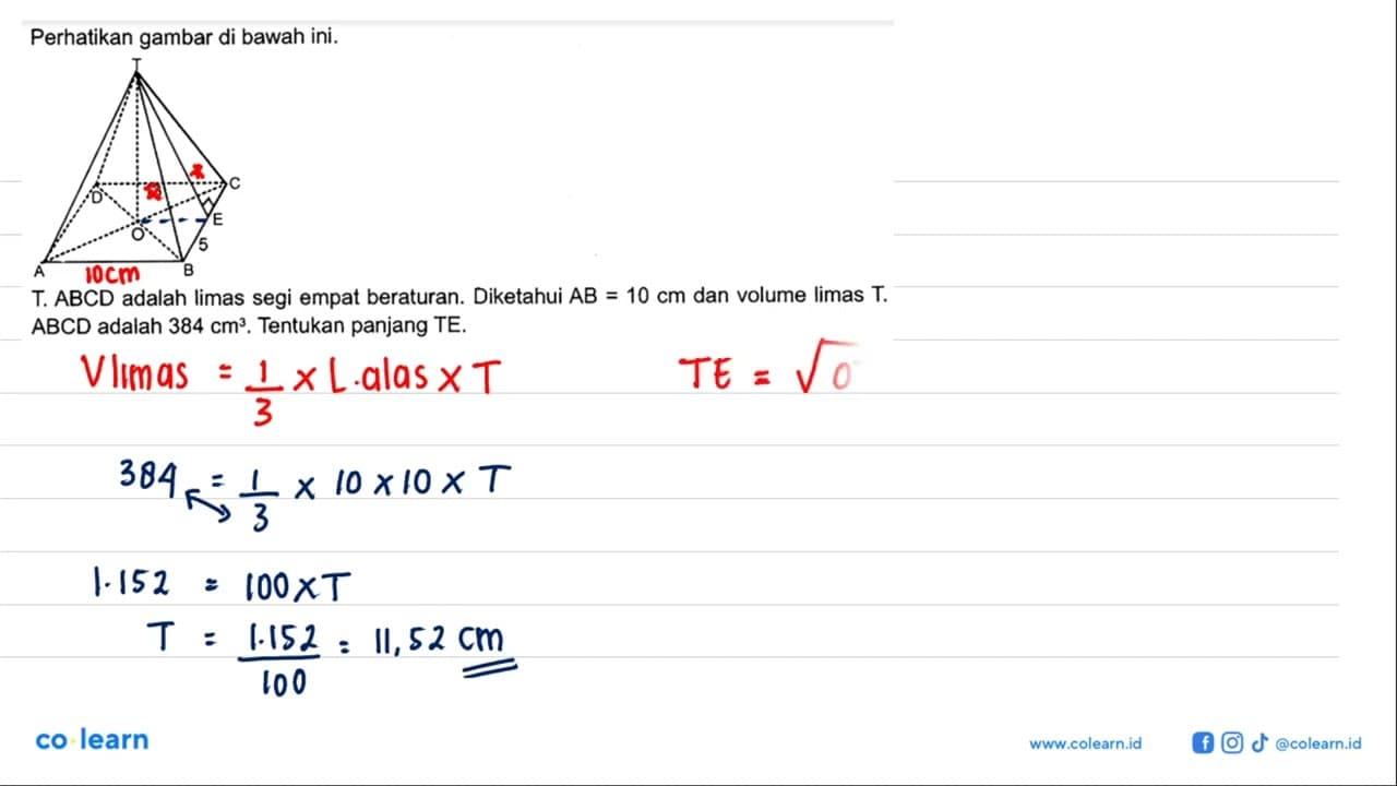 Perhatikan gambar di bawah ini. T D C E O A B 13 7 5T.ABCD