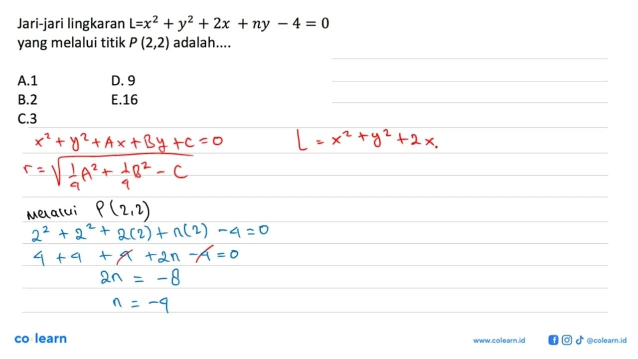 Jari-jari lingkaran L=x^2+y^2+2x+ny-4=0 yang melalui titik