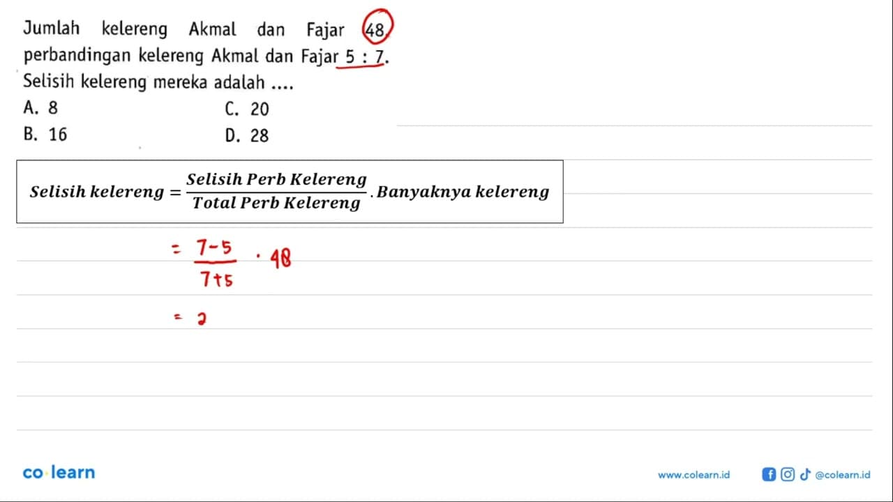 Jumlah kelereng Akmal dan Fajar 48. perbandingan kelereng