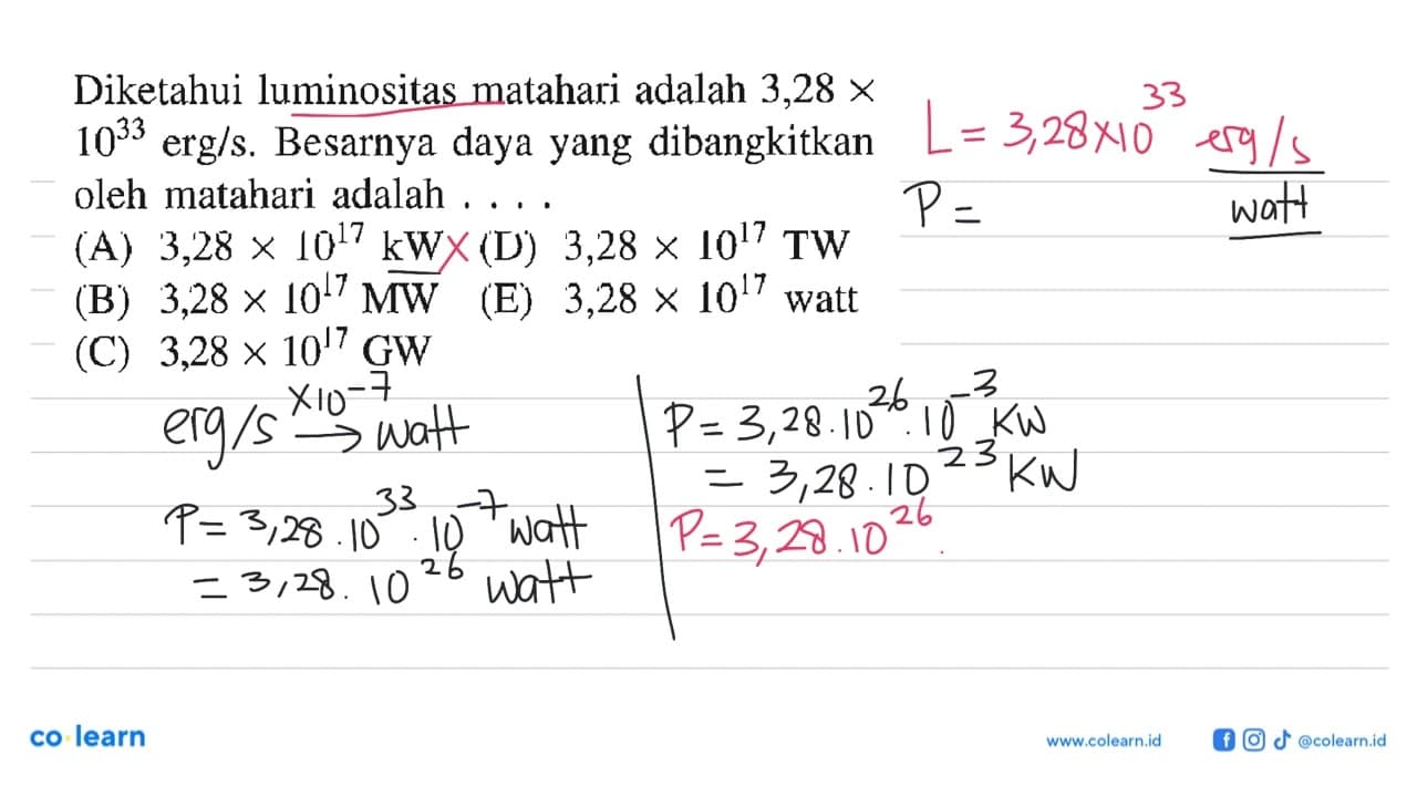 Diketahui luminositas matahari adalah 3,28 x 10^33 erg/s.