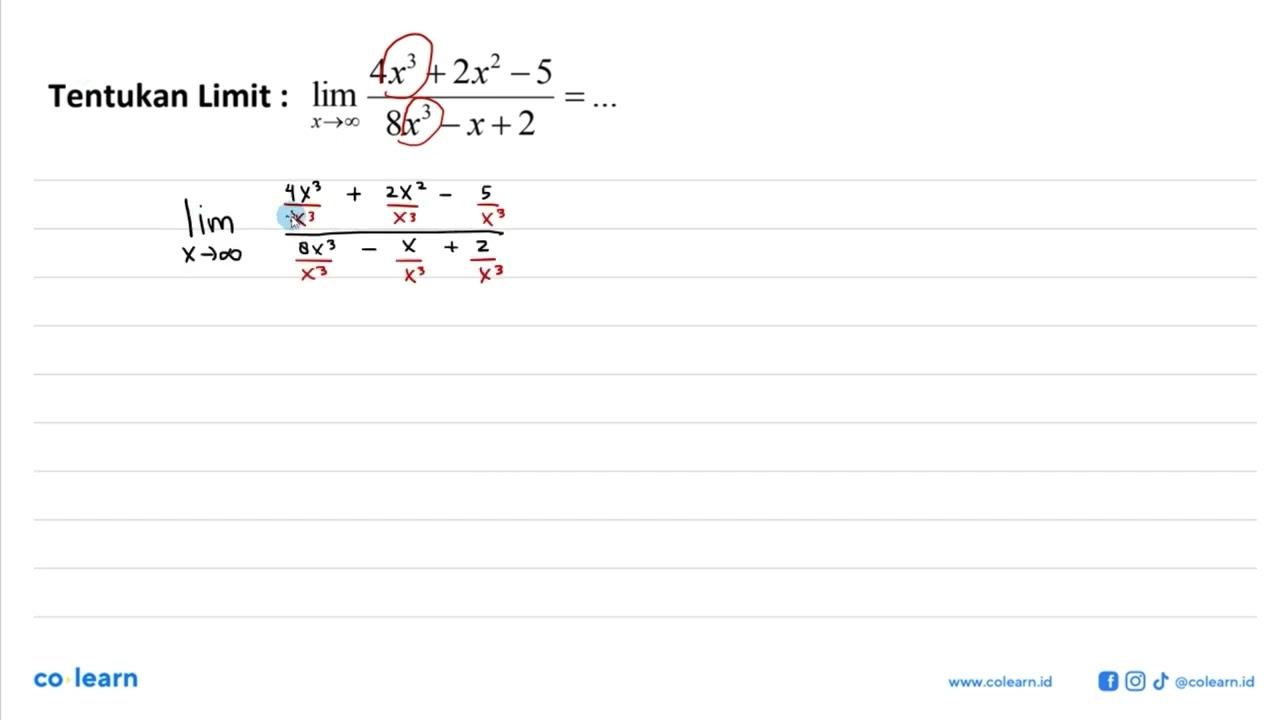 Tentukan Limit : lim x->tak hingga (4x^3