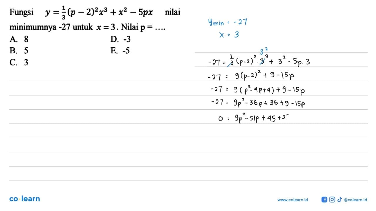 Fungsi y = 1/3(p-2)^2x^3 + x^2 - 5px nilai minimumnya -27