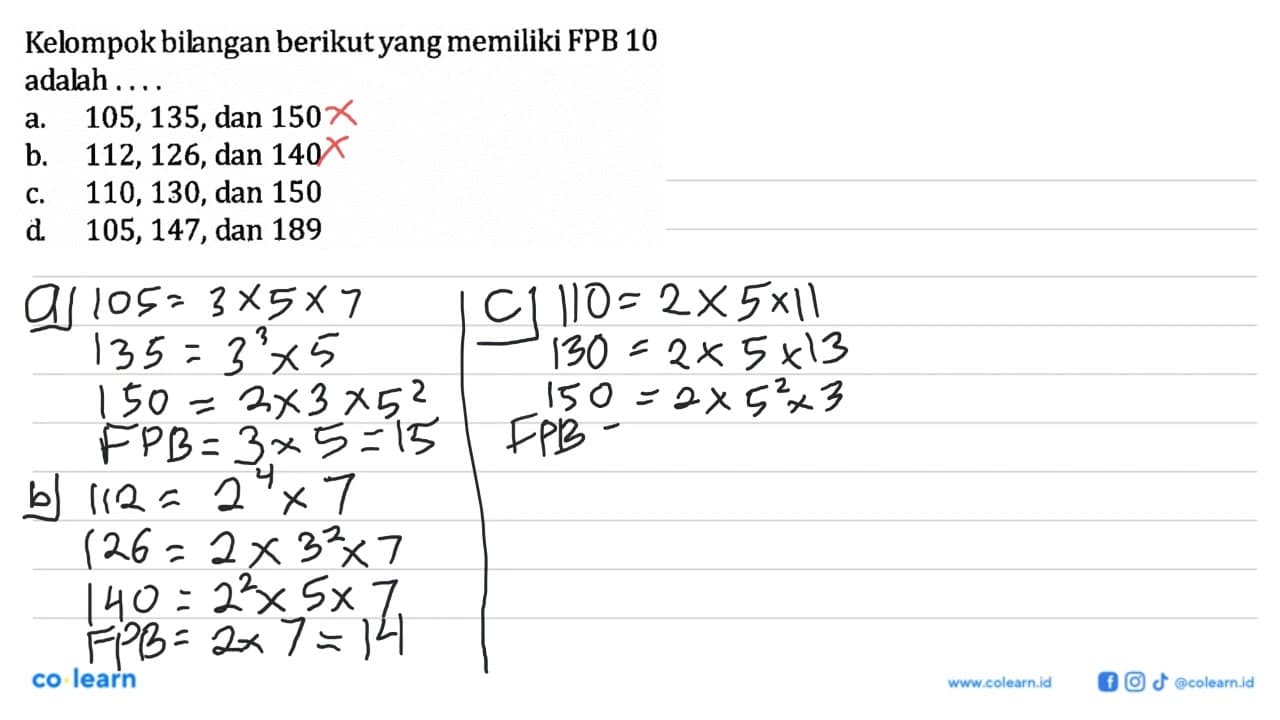 Kelompok bilangan berikutyang memiliki FPB 10 adalah