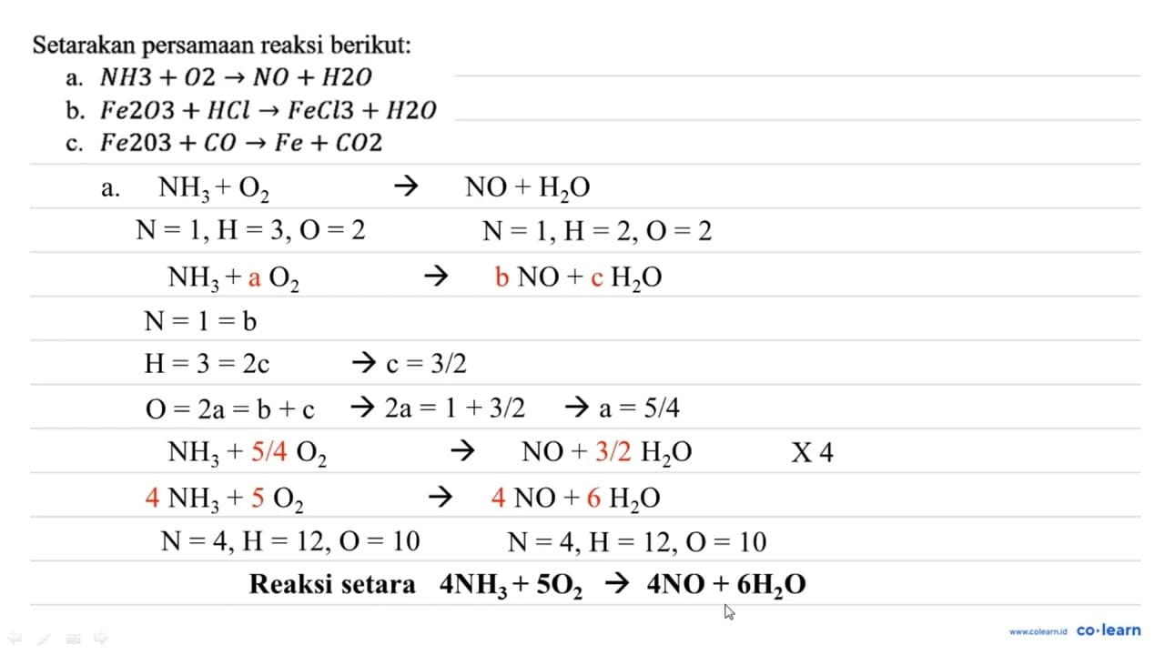 Setarakan persamaan reaksi berikut : a. NH3 + O2 -> NO +