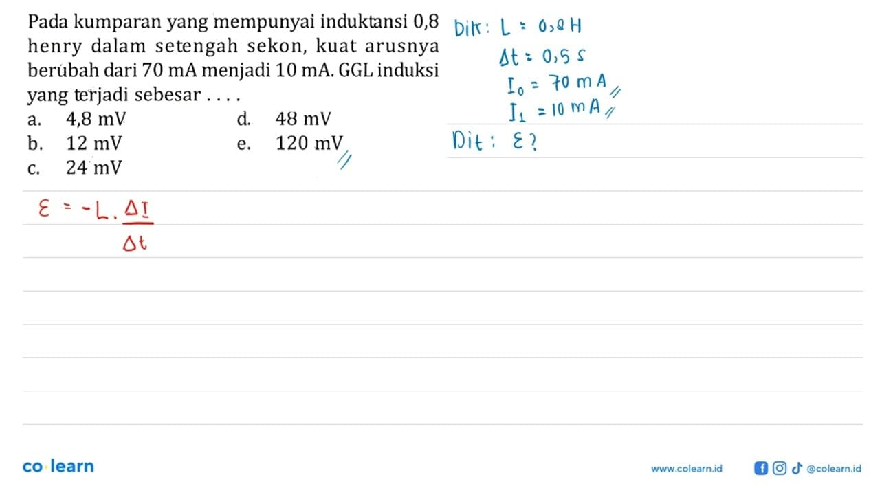 Pada kumparan yang mempunyai induktansi 0,8 henry dalam