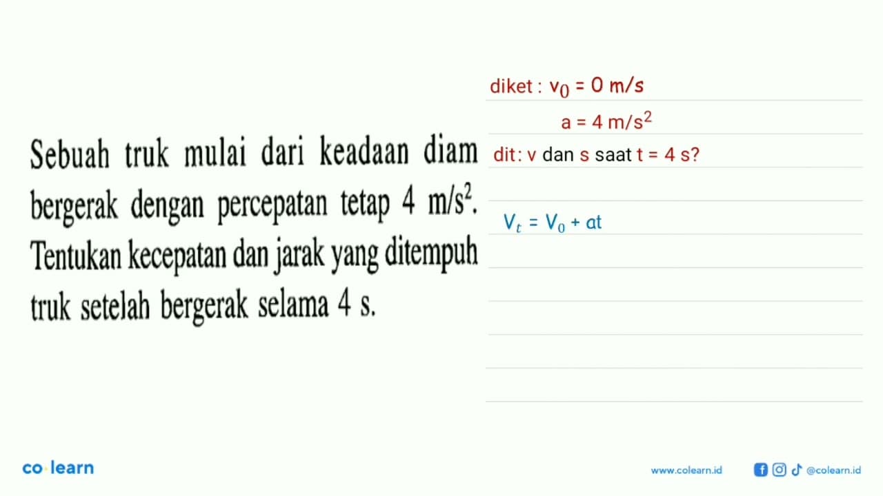 Sebuah truk mulai dari keadaan diam bergerak dengan