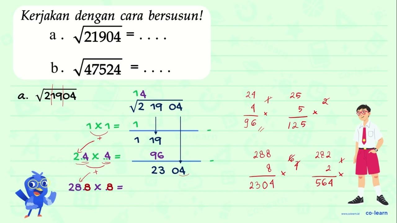 a. akar(21904) = ... b. akar(47524) = ...