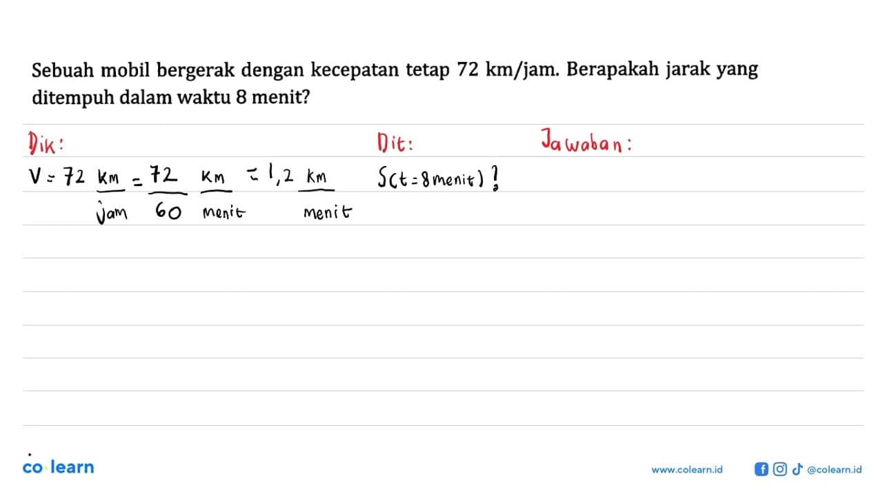 Sebuah mobil bergerak dengan kecepatan tetap 72 km/jam.