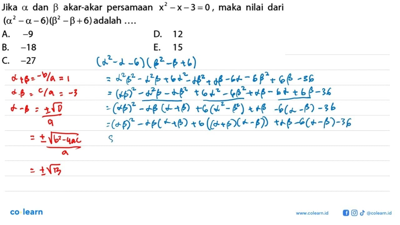 Jika a dan b akar-akar persamaan x^2 - x - 3 = 0, maka