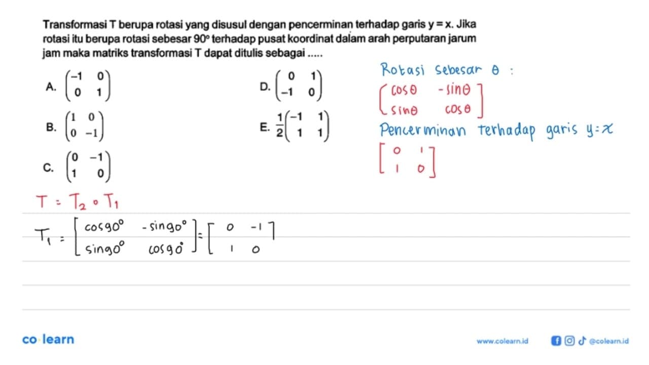 Transformasi T berupa rotasi yang disusul dengan