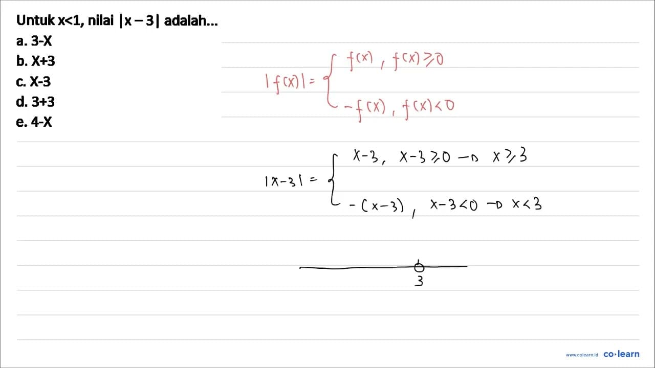 Untuk x<1 , nilai |x-3| adalah...