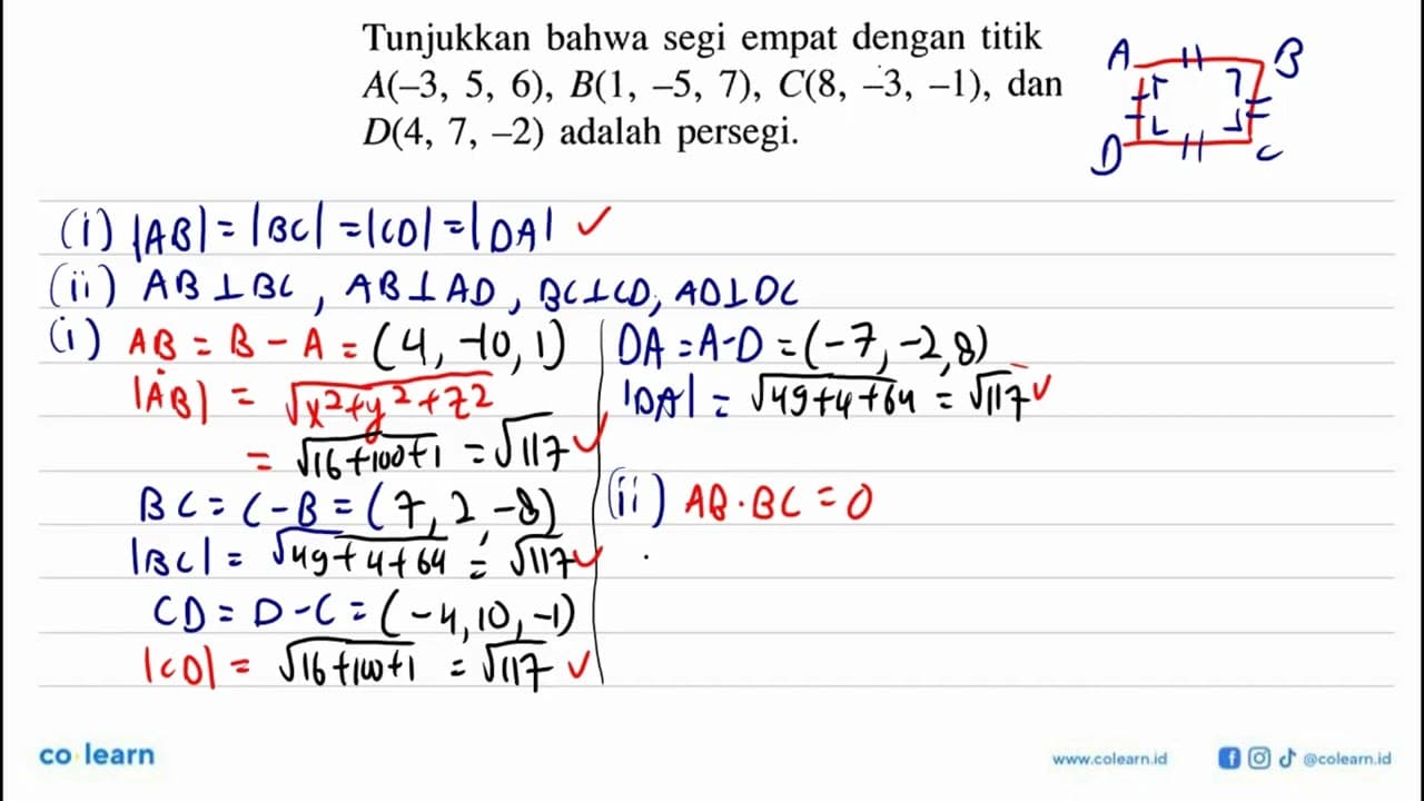 Tunjukkan bahwa segi empat dengan titik A(-3,5,6),