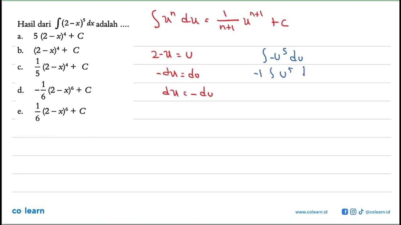 Hasil dari integral (2-x)^5 dx adalah ...