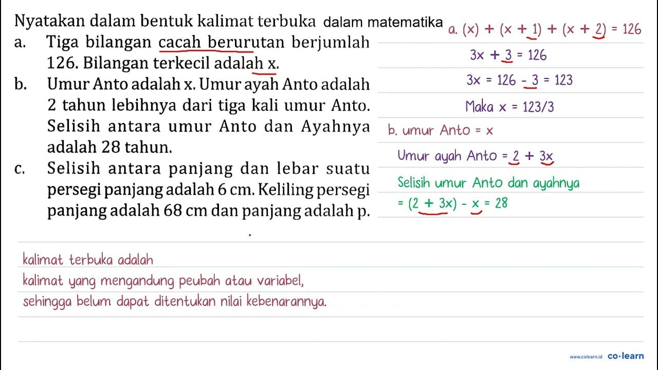 Nyatakan dalam bentuk kalimat terbuka. a. Tiga bilangan